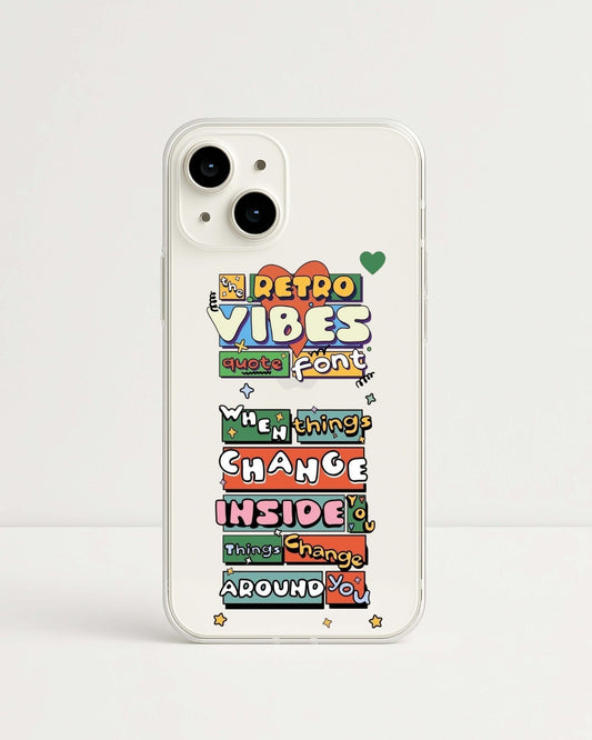 Retro Vibes Quote Clear Case